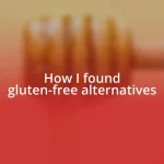 How I found gluten-free alternatives