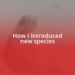 How I introduced new species