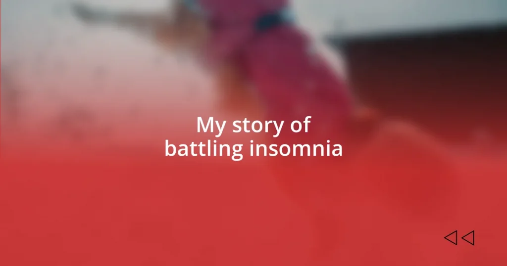 My story of battling insomnia