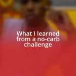 What I learned from a no-carb challenge