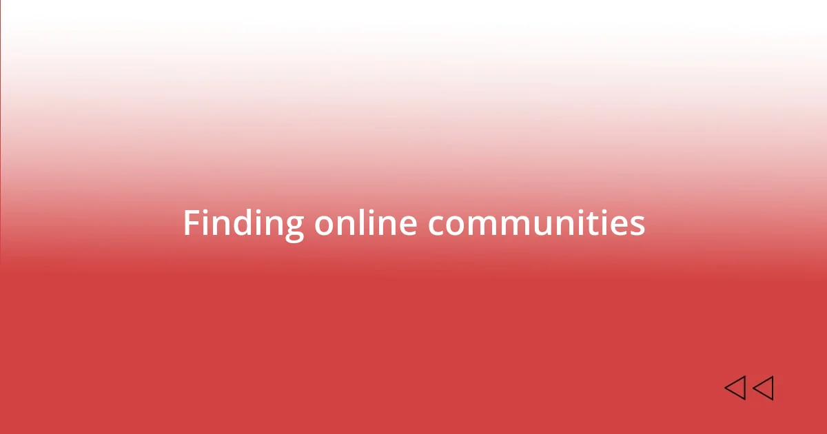 Finding online communities