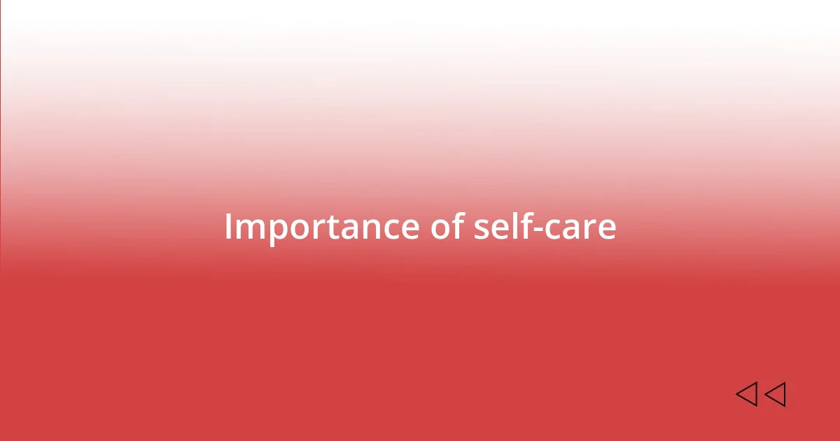 Importance of self-care